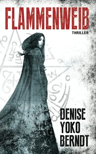 Flammenweib (Tübingen-Thriller, Band 3)