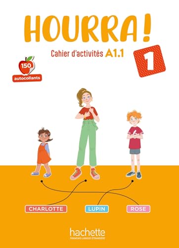 Hourra ! 1 - Cahier d'activités: Cahier d'actvités