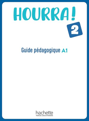 Hourra ! 2 - Guide pédagogique von HACHETTE FLE
