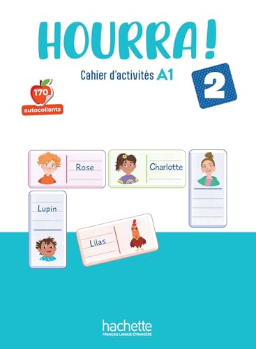 Hourra! A1. Cahier d'activites. Per la Scuola elementare (Vol. 2)