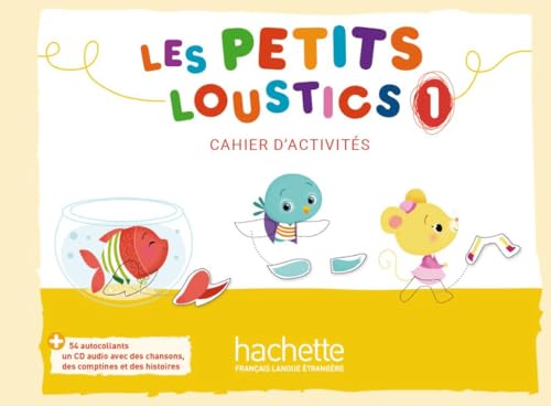 Les Petits Loustics 1: Méthode de français / Cahier d’activités + CD Audio