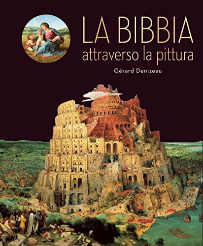La Bibbia attraverso la pittura (Immagini e parole, Band 25) von Paoline Editoriale Libri