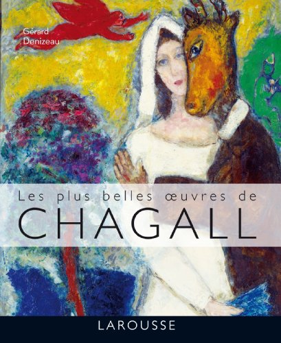 Les plus belles oeuvres de Chagall von Larousse