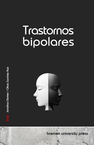 Trastornos bipolares von remen university press