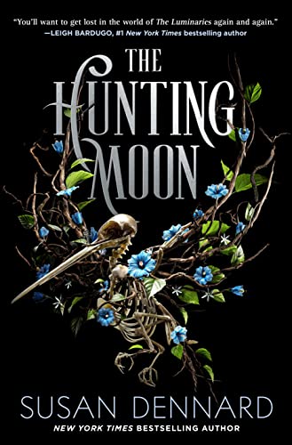 The Hunting Moon (Luminaries, 2) von Macmillan USA