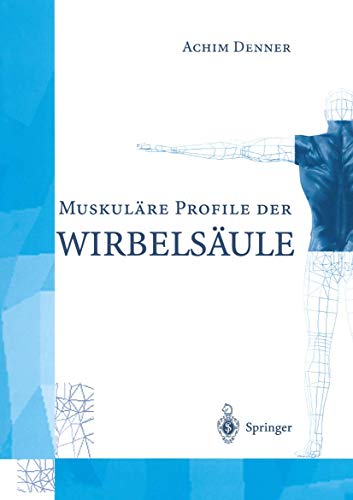 Muskuläre Profile der Wirbelsäule (German Edition) von Springer