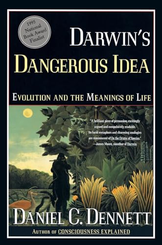 Darwin's Dangerous Idea: Evolution and the Meanings of Life: Evolution and the Meanins of Life