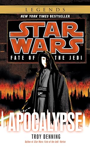 Apocalypse: Star Wars Legends (Fate of the Jedi) (Star Wars: Fate of the Jedi - Legends, Band 9)