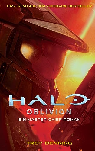 Halo: Oblivion - Ein Master-Chief-Roman: Basierend auf dem Videogame-Bestseller