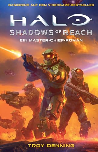 Halo: Shadows of Reach - Ein Master-Chief-Roman: Basierend auf dem Videogame-Bestseller Halo: Shadows of Reach - Ein Master-Chief-Roman: Basierend auf dem Videogame-Bestseller