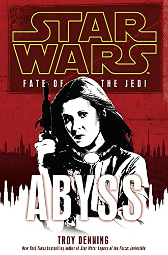 Star Wars: Fate of the Jedi - Abyss Star Wars: Fate of the Jedi - Abyss