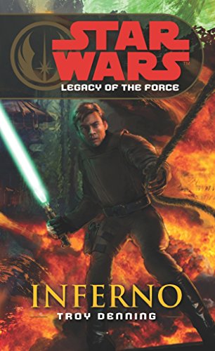 Star Wars: Legacy of the Force VI - Inferno von Arrow