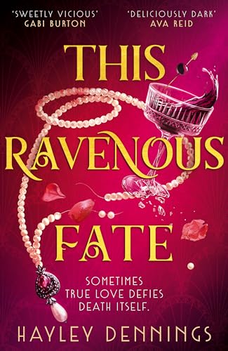 This Ravenous Fate: a decadent romantic fantasy set in Jazz Age Harlem! (Bittersweet Poison)