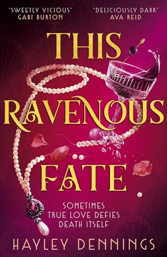 This Ravenous Fate: a decadent romantic fantasy set in Jazz Age Harlem! (Bittersweet Poison)