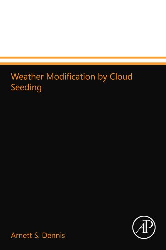Weather Modification by Cloud Seeding von Academic Press
