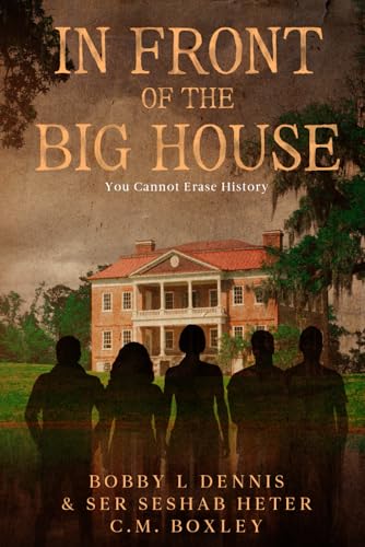 In Front of The Big House: You Cannot Erase History von eBookIt.com