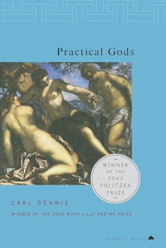 Practical Gods: Pulitzer Prize Winner (Penguin Poets) von Penguin Books
