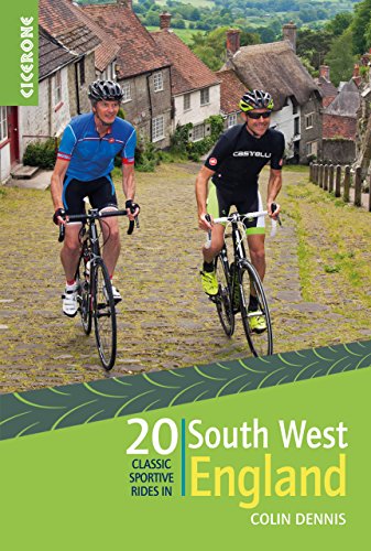 20 Classic Sportive Rides in South West England: Graded routes on cycle-friendly roads in Cornwall, Devon, Somerset and Avon and Dorset von Cicerone Press
