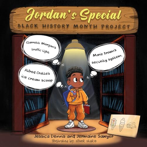 Jordan’s Special Black History Month Project: A Rhyming Celebration of Black Inventors, Family, and Life Lessons von Bowker