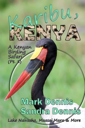 Karibu, Kenya: A Kenyan Birding Safari Pt. 1 von Independently published