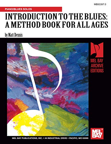 Introduction to the Blues: A Method Book for all Ages