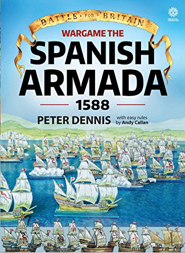 Wargame: the Spanish Armada 1588 (Battle for Britain)