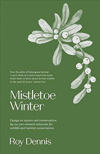 Mistletoe Winter: Essays of a Naturalist Throughout the Year