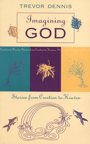 Imagining God: Stories from Creation to Heaven von SPCK Publishing