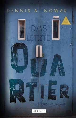 Das letzte Quartier