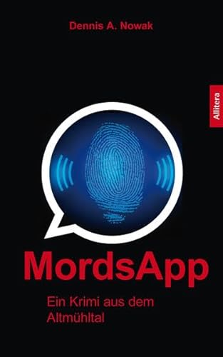 MordsApp. Ein Krimi aus dem Altmühltal von Allitera Verlag