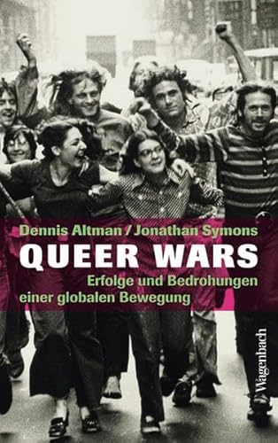 Queer Wars. Erfolge und Bedrohungen einer globalen Bewegung von Wagenbach, Verlag Klaus