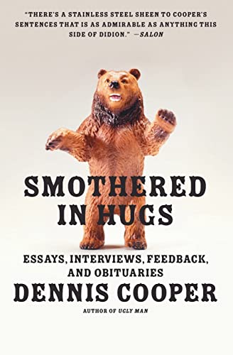 Smothered in Hugs: Essays, Interviews, Feedback, and Obituaries