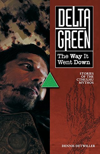 Delta Green: The Way It Went Down von ARC Dream Publishing