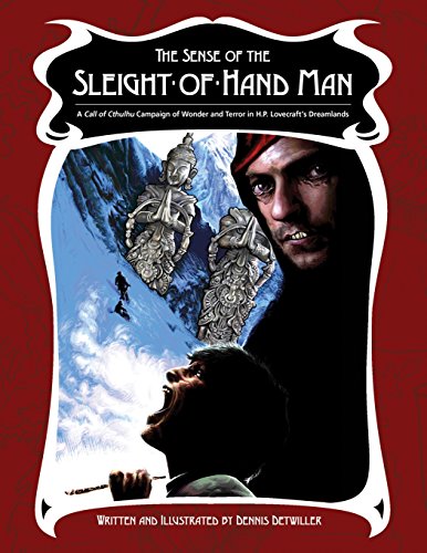 The Sense of the Sleight-of-Hand Man: A Dreamlands Campaign for Call of Cthulhu von ARC Dream Publishing