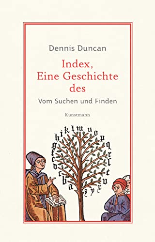 Index, eine Geschichte des: Vom Suchen und Finden