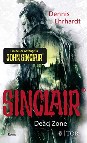 Sinclair - Dead Zone: Roman von FISCHER TOR