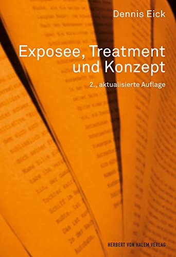 Exposee, Treatment und Konzept (Praxis Film)