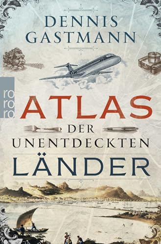 Atlas der unentdeckten Länder von Rowohlt Taschenbuch