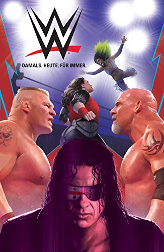 WWE Comics: Damals. Heute. Für Immer.: Bd. 1