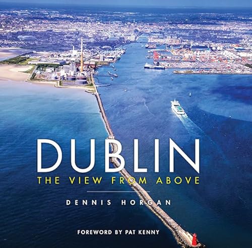 Dublin: The View From Above