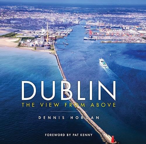 Dublin: The View From Above