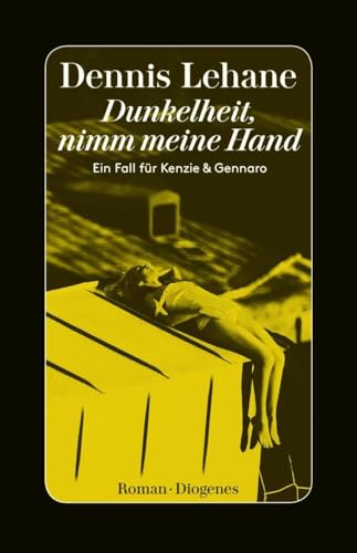Dunkelheit, nimm meine Hand: Ein Fall für Kenzie & Gennaro von Diogenes Verlag AG