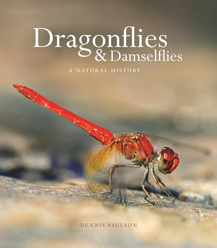 Dragonflies and Damselflies: A Natural History