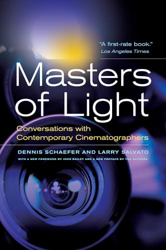 Masters of Light: Conversations with Contemporary Cinematographers von University of California Press