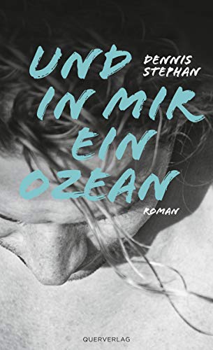 Und in mir ein Ozean: Roman von Quer Verlag GmbH