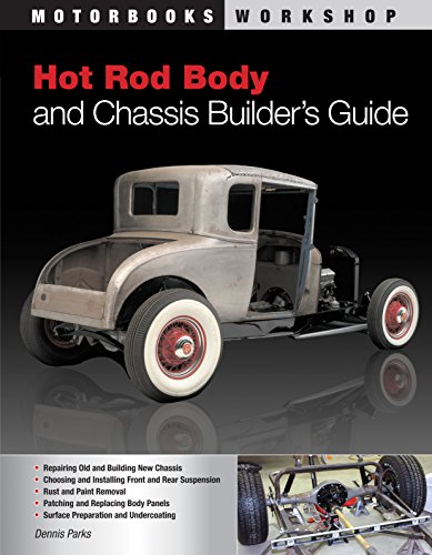 Hot Rod Body and Chassis Builder's Guide (Motorbooks Workshop) von Motorbooks International