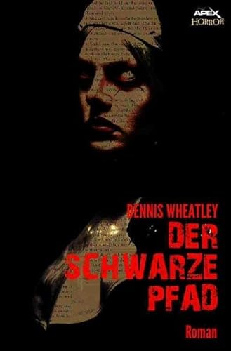 DER SCHWARZE PFAD: Ein Horror-Roman