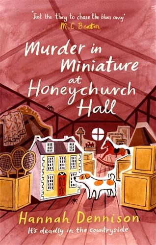 Murder in Miniature at Honeychurch Hall (The Honeychurch Hall)
