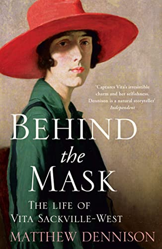 Behind the Mask: The Life of Vita Sackville-West von William Collins
