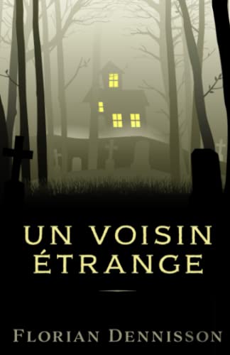 Un voisin étrange (Histoires étranges, Band 1) von Chambre Noire